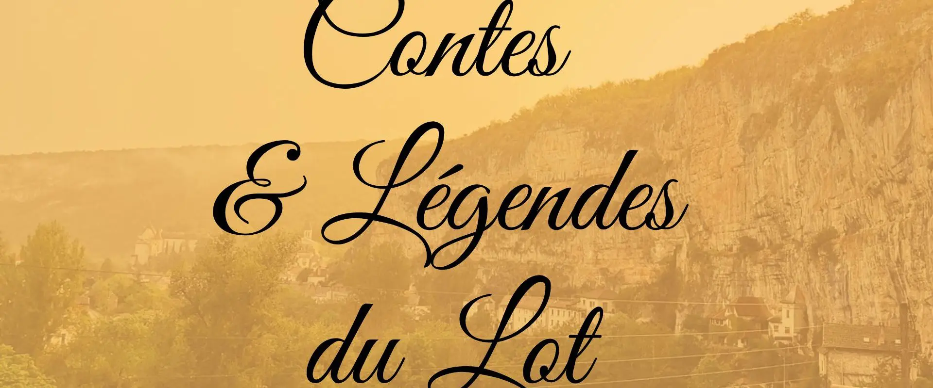 Contes & Légendes du Lot